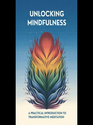 cover image of Unlocking Mindfulness